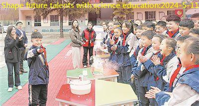 Shape future talents with science education